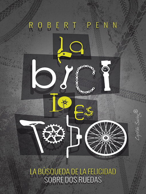 Detalles del título La bici lo es todo de Robert Penn - Lista de espera